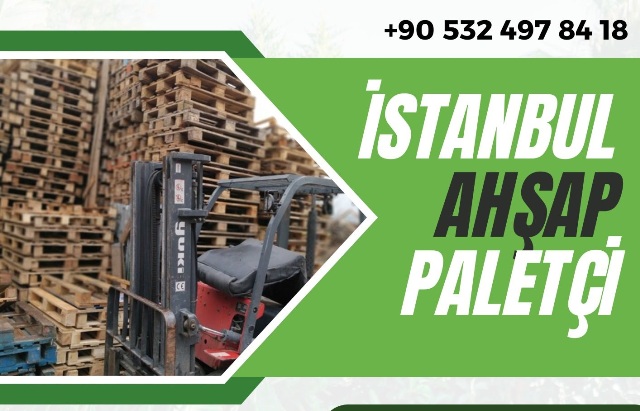 Ahşap Paletlerin Fiyatları İstanbul