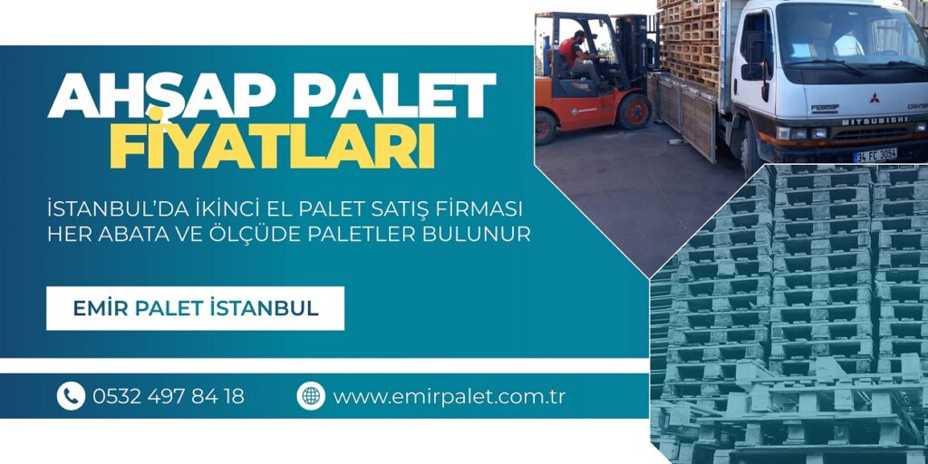 Ahşap Palet Fiyatları İstanbul